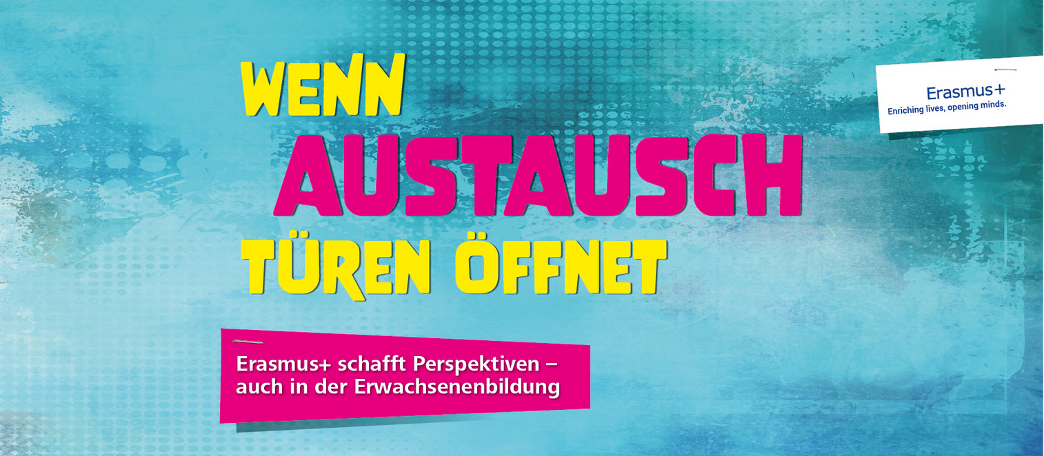 Wenn Austausch Türen öffnet - Visual zur Kampagne Erwachsenenbildung mit Erasmus+